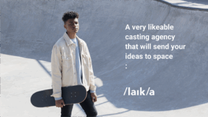 Laik A Casting Agency